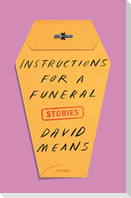 Instructions for a Funeral