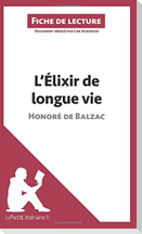 L'Élixir de longue vie d'Honoré de Balzac (Fiche de lecture)