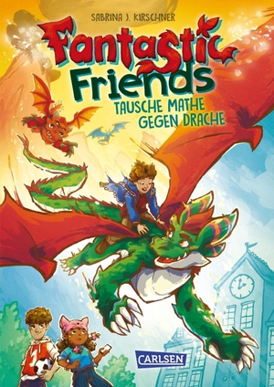 Kirschner, Sabrina J.. Fantastic Friends 1: Tausche Mathe gegen Drache. Carlsen Verlag GmbH, 2026.