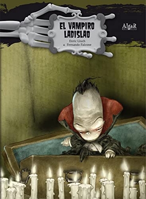Lluch, Enric. El vampiro Ladislao. Algar libros S.L.U., 2011.