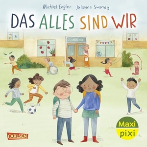 Engler, Michael. Maxi Pixi 495: VE 5: Das alles sind wir (5 Exemplare). Carlsen Verlag GmbH, 2026.