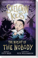 Skeleton Keys: The Night of the Nobody