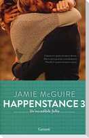 Mcguire, J: Un'incredibile follia. Happestance