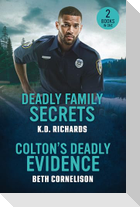 Deadly Family Secrets / Colton's Deadly Evidence