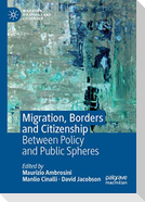 Migration, Borders and Citizenship