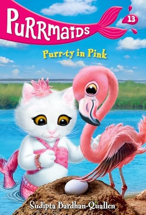 Bardhan-Quallen, Sudipta. Purrmaids #13 - Purr-ty in Pink. Random House, 2023.