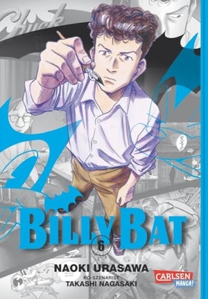Urasawa, Naoki / Takashi Nagasaki. Billy Bat 06. Carlsen Verlag GmbH, 2013.