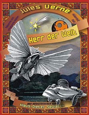 Verne, Jules / Klaus-Dieter Sedlacek. Herr der Welt - Illustrierte Ausgabe mit 33 Illustrationen. Books on Demand, 2021.