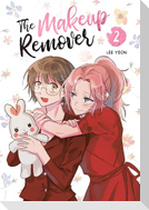 The Makeup Remover: Volume 2