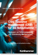 Crew Resource Management (CRM) für die Notaufnahme