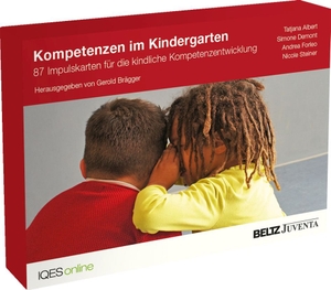 Albert, Tatjana / Demont Brüngger, Simone et al. Kompetenzen im Kindergarten - 87 Impulskarten für die kindliche Kompetenzentwicklung. Juventa Verlag GmbH, 2023.