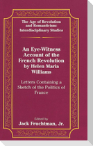 An Eye-Witness Account of the French Revolution by Helen Maria Williams