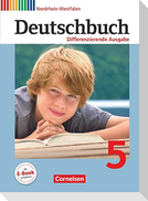 Deutschbuch 5. Schuljahr. Schülerbuch. Differenzierende Ausgabe Nordrhein-Westfalen