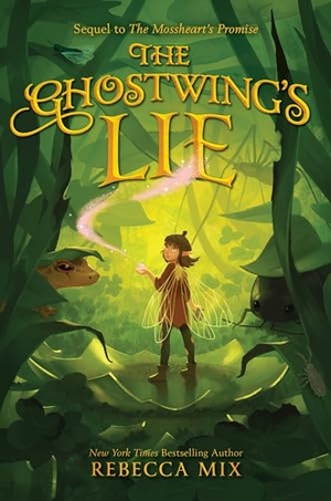Mix, Rebecca. The Ghostwing's Lie. HarperCollins, 2024.