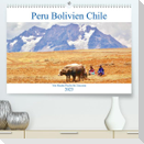 Peru Bolivien Chile (Premium, hochwertiger DIN A2 Wandkalender 2023, Kunstdruck in Hochglanz)