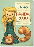 Luna y El Panda Rojo Vuelven a Ser Amigos