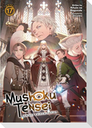Mushoku Tensei: Jobless Reincarnation (Light Novel)  Vol. 17
