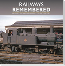Railways Remembered: Britain's Railways in Unseen Colour 1956-1963