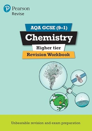 Henry, Nora. Pearson REVISE AQA GCSE Chemistry (Higher) Revision Workbook - for 2026, 2027 exams. Pearson Education Limited, 2017.