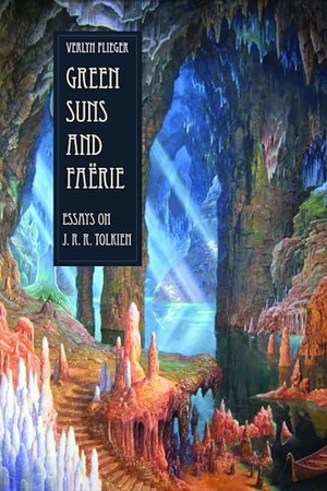 Flieger. Green Suns and Faerie - Essays on Tolkien. Kent State University Press, 2012.