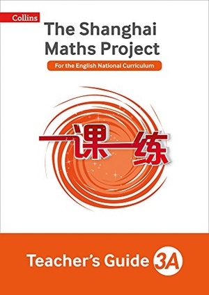 Hodge, Paul / Palin, Nicola et al. The Shanghai Maths Project Teacher's Guide Year 3. HarperCollins UK, 2018.