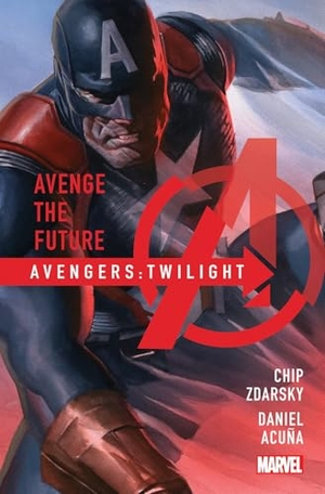 Zdarsky, Chip. Avengers: Twilight. Marvel Comics, 2024.
