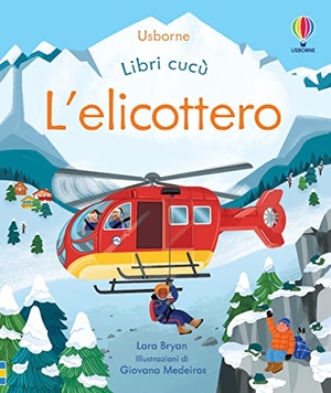 Bryan, Lara. L' elicottero. Usborne, 2023.