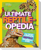 National Geographic Kids Ultimate Reptileopedia