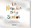 La Máquina de Los Sueños