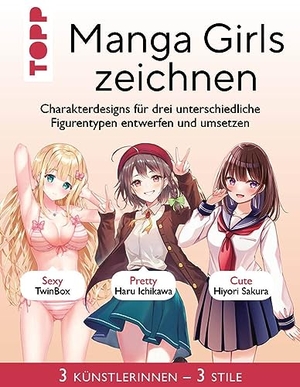 TwinBox / Ichikawa, Haru et al. Manga Girls zeichnen - Charakterdesigns für drei unterschiedliche Figurentypen entwerfen und umsetzen. frechverlag GmbH, 2023.