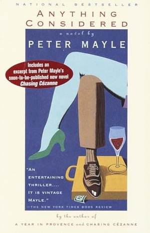 Mayle, Peter. Anything Considered. Knopf Doubleday Publishing Group, 1997.