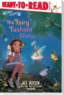The Fairy Fashion Show