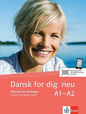 Dansk for dig neu A1-A2 - Dänisch. Kursbuch mit Audios. Klett Sprachen GmbH, 2016.