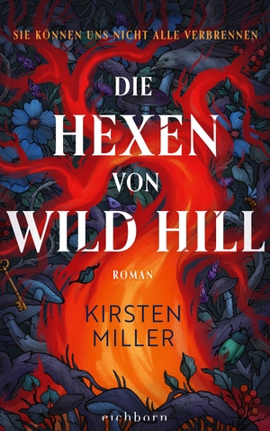 Miller, Kirsten. Die Hexen von Wild Hill - Roman. Eichborn Verlag, 2026.
