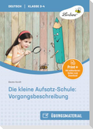 Die kleine Aufsatz-Schule: Vorgangsbeschreibung