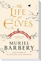 The Life of Elves