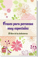 Frases para personas muy especiales