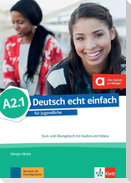 Deutsch echt einfach A2.1