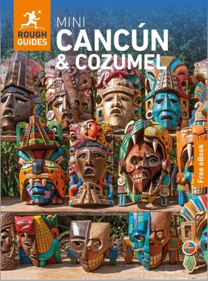 Savage, Robert. Rough Guides Mini Cancun and Cozumel: Travel Guide with eBook. APA Publications Ltd, 2026.
