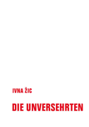 Die Unversehrten