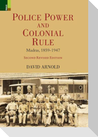 Police Power and Colonial Rule
