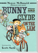 Bunny and Clyde on the Lam