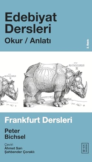 Bichsel, Peter. Edebiyat Dersleri - Okur Anlati. Ketebe Yayinlari, 2020.