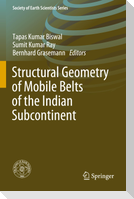StructuralGeometryofMobileBeltsofthe IndianSubcontinent