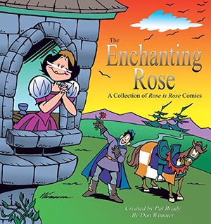 Brady, Pat. The Enchanting Rose. Andrews McMeel Publishing, 2007.