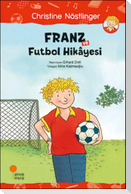 Franz ve Futbol Hikayesi
