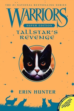 Hunter, Erin. Warriors Super Edition: Tallstar's Revenge. Harper Collins Publ. USA, 2014.