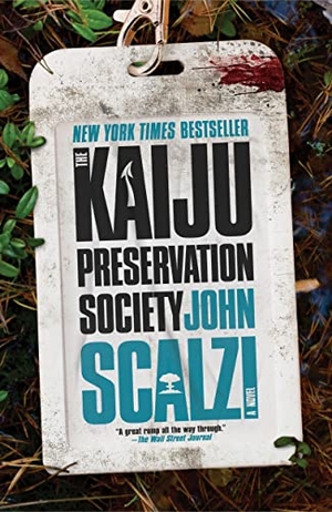 Scalzi, John. Kaiju Preservation Society. St. Martins Press, 2023.