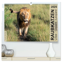 Raubkatzen - Löwe, Gepard, Leopard (hochwertiger Premium Wandkalender 2025 DIN A2 quer), Kunstdruck in Hochglanz