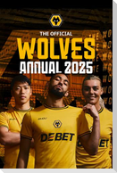 Official Wolverhampton Wanderers Annual 2025
